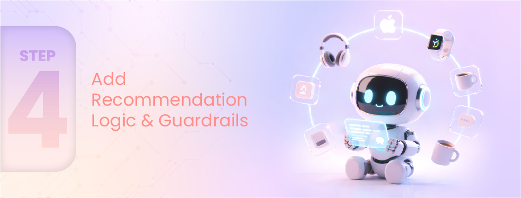 Illustration showing step 4 of chatbot setup: adding recommendation logic and guardrails to guide accurate AI responses.