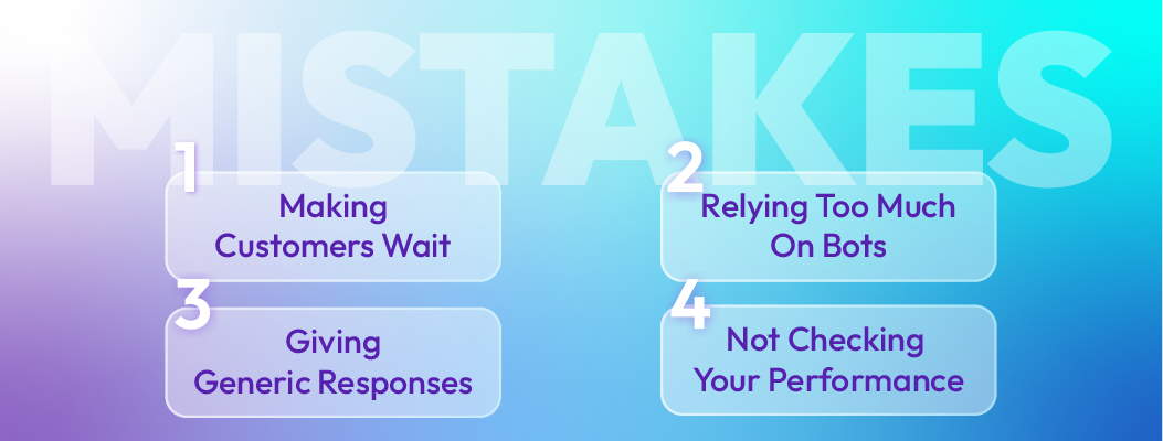 Common mistakes to avoid in live chat customer support