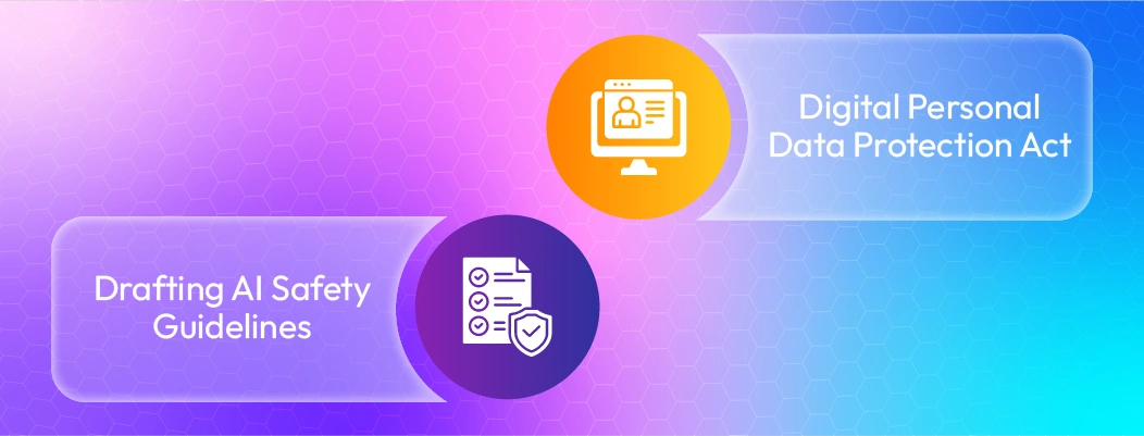 India’s Digital Personal Data Protection Act and AI safety guidelines for chatbots