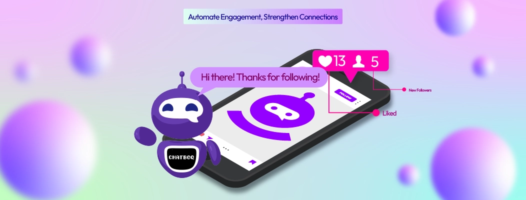How Instagram follower bots automate following, liking, and message replies on Instagram