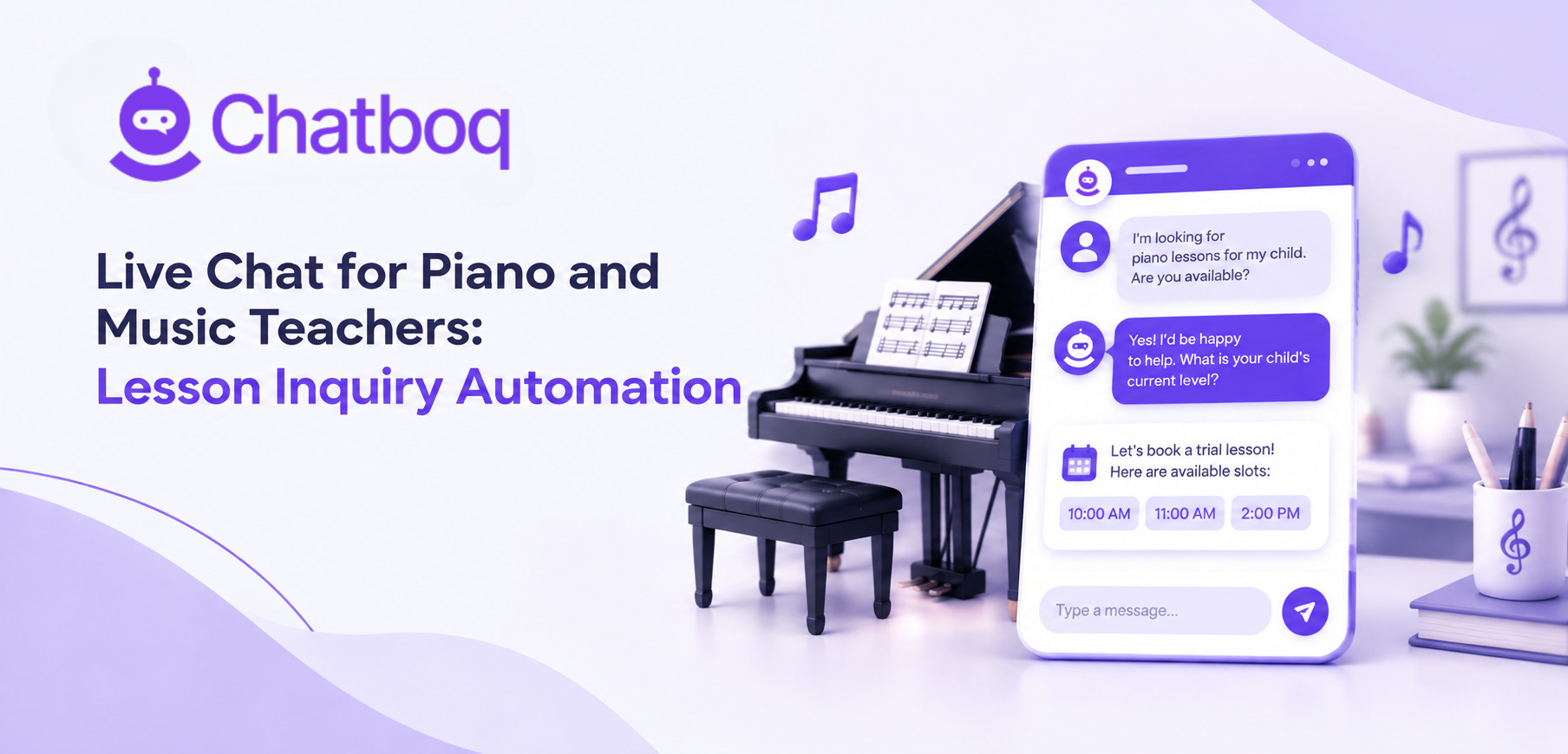 Live Chat for Piano and Music Teachers: Lesson Inquiry Automation