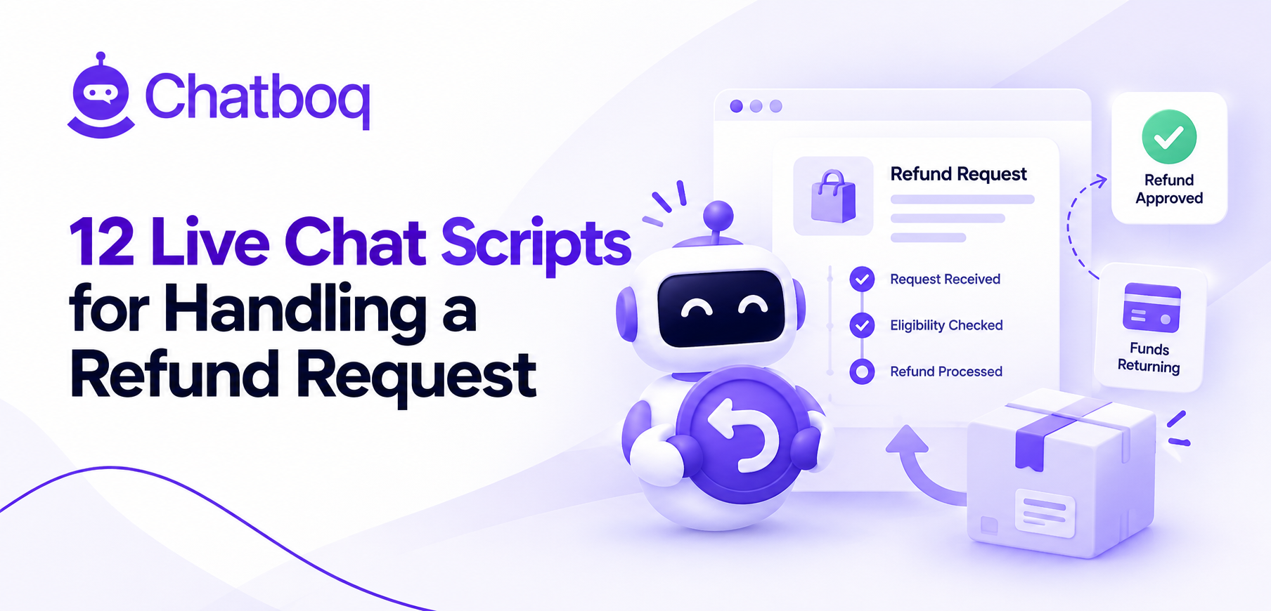 12 Live Chat Scripts for Handling a Refund Request