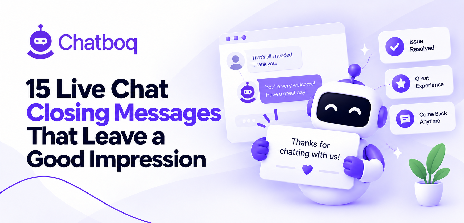 15 Live Chat Closing Messages That Leave a Good Impression