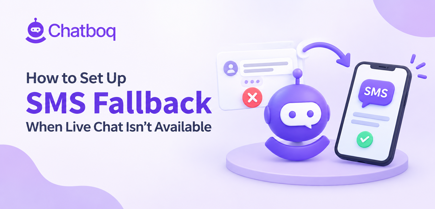 How to Set Up SMS Fallback When Live Chat Isn't Available