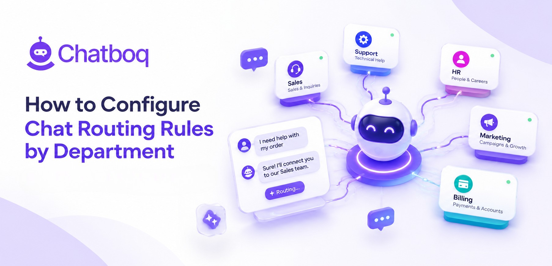 How to Configure Chat Routing Rules by Department