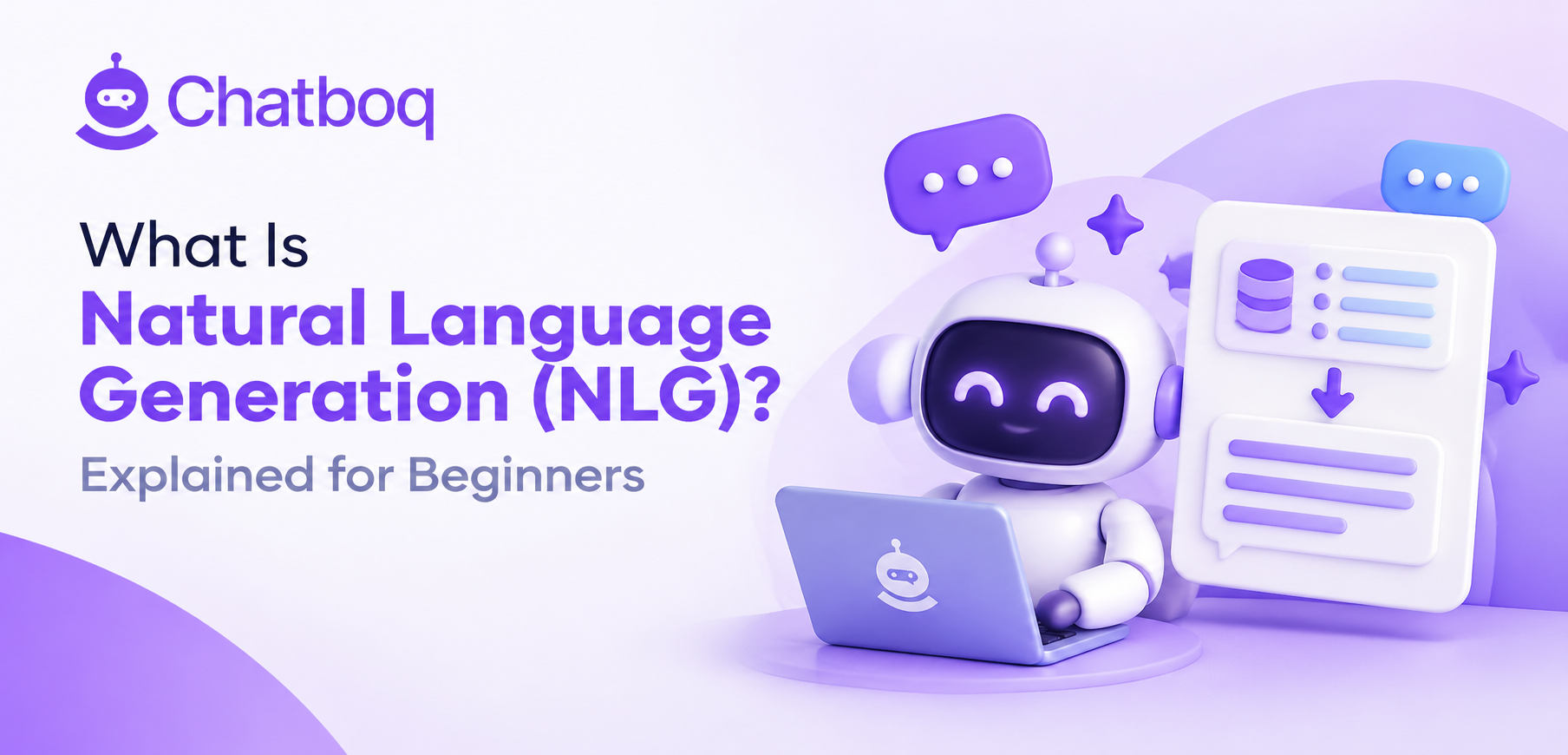 What Is Natural Language Generation (NLG)? Explained for Beginners