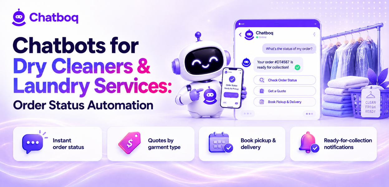 Chatbots for Dry Cleaners and Laundry Services: Order Status Automation