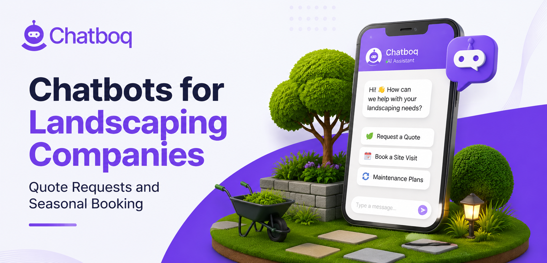 Chatbots for Landscaping Companies: Quote Requests and Seasonal Booking