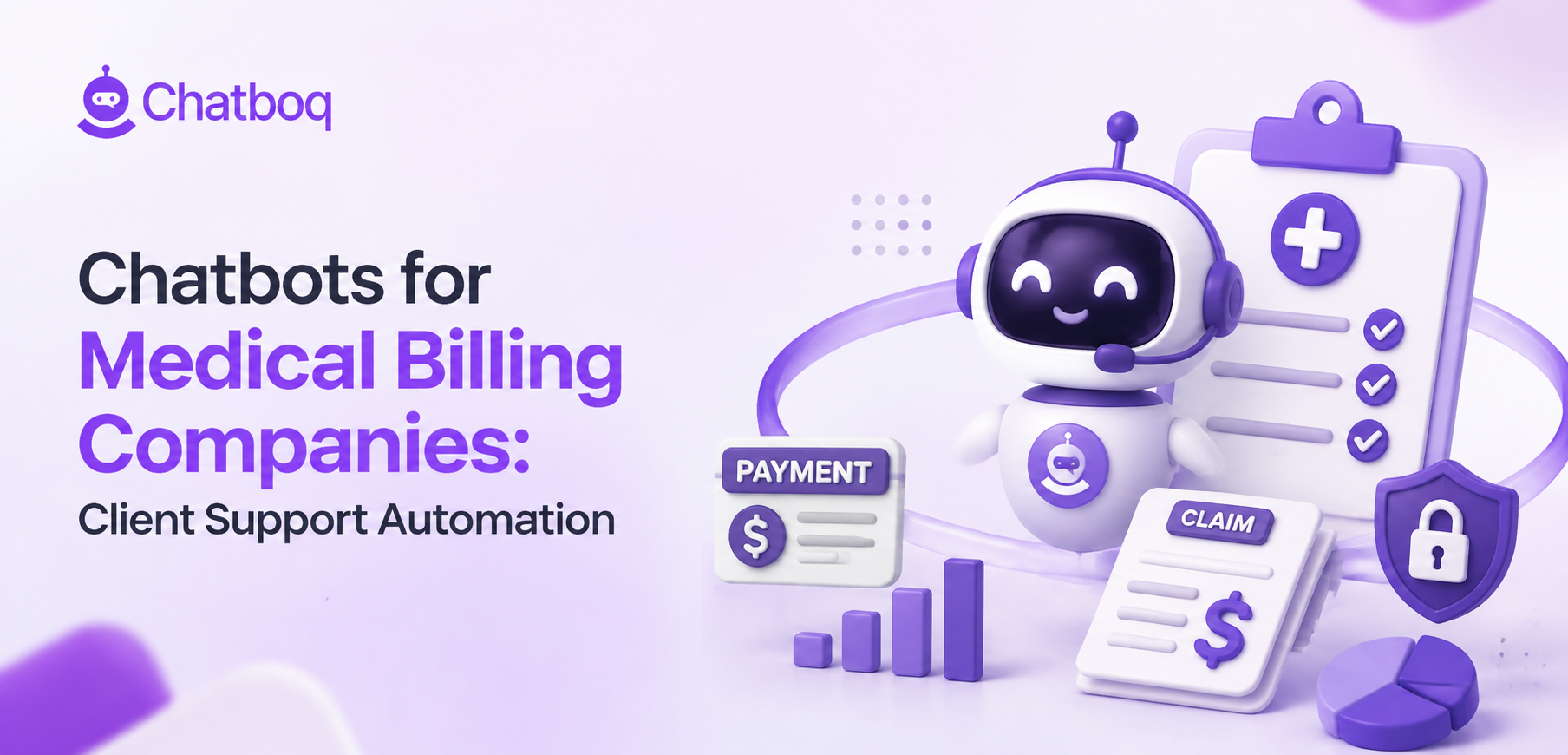 Chatbots for Medical Billing Companies: Client Support Automation