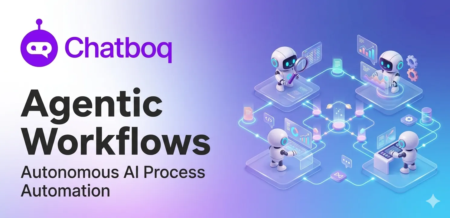 Agentic Workflows: Autonomous Task Execution, Multi-Agent Coordination, Process Automation, and Business Operations