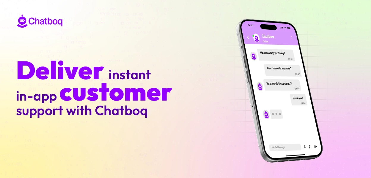Chatboq enables SaaS and other apps to provide real-time in-app support, helping users get instant assistance without leaving the app.