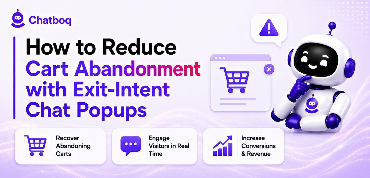 How to Reduce Cart Abandonment with Exit-Intent Chat Popups
