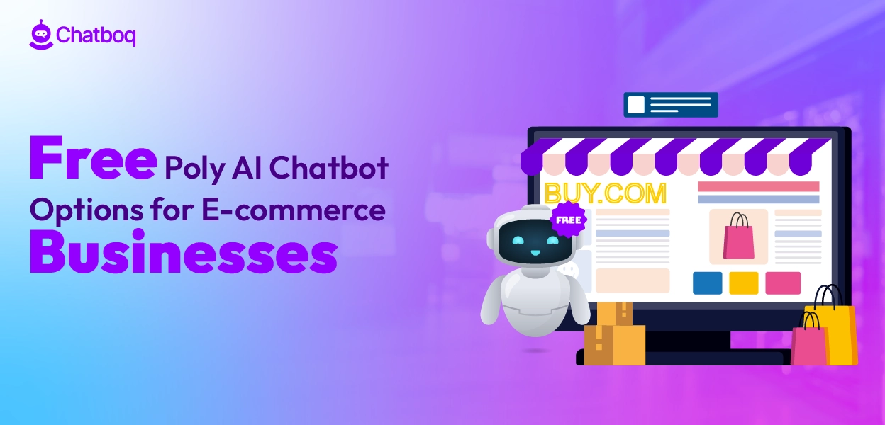 Overview of free Poly AI chatbot options for E-commerce businesses and how they support customer service.