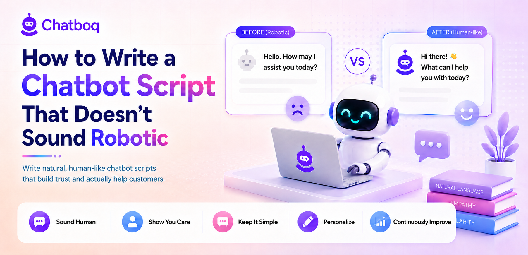 How to Write a Chatbot Script That Doesn't Sound Robotic