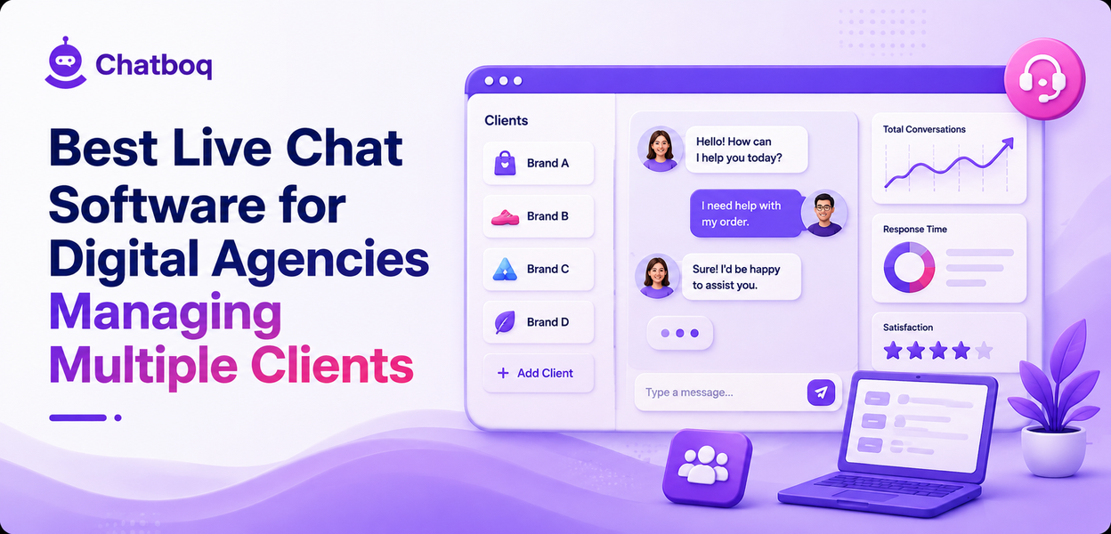 Best Live Chat Software for Digital Agencies Managing Multiple Clients