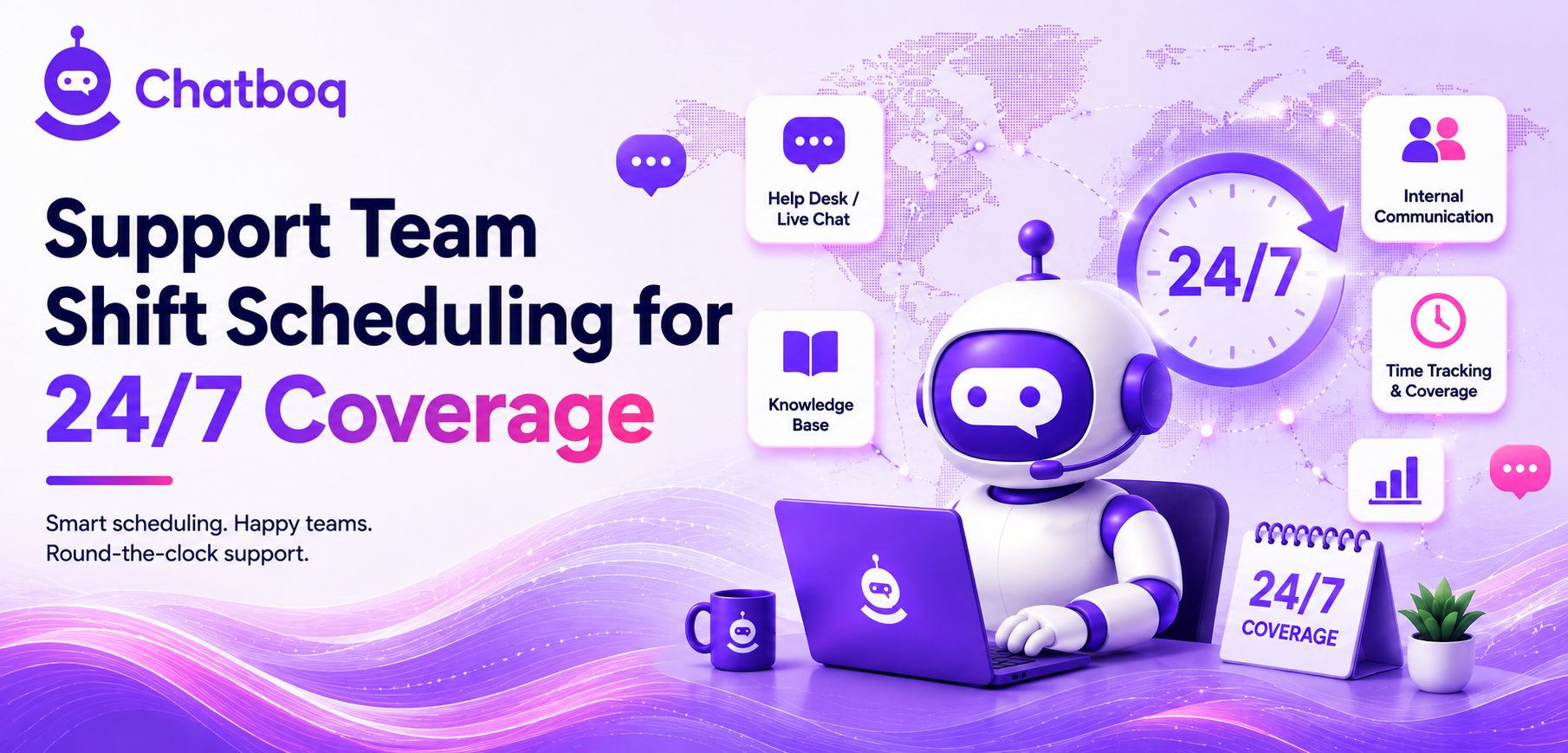 Support team shift scheduling for 24/7 customer support coverage