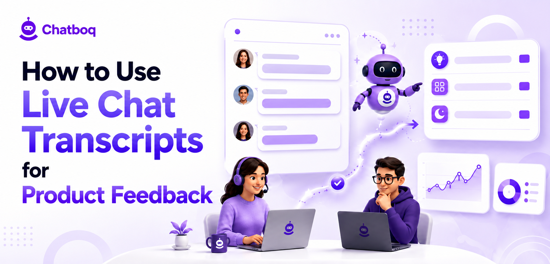 Using live chat transcripts to uncover product feedback and customer insights