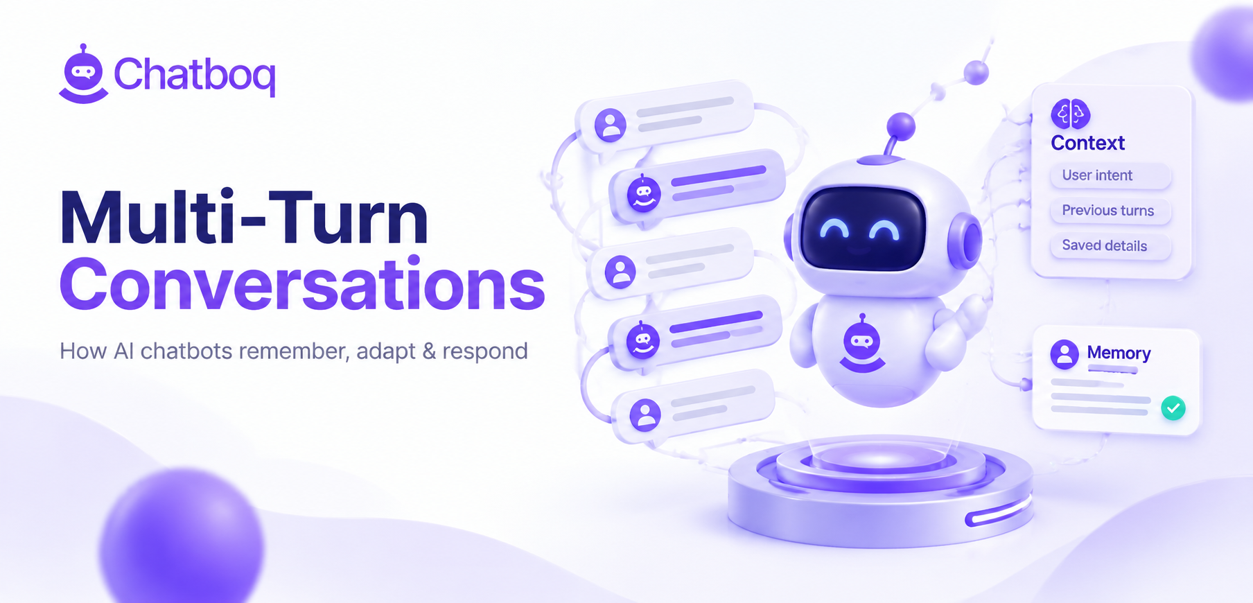 What Is a Multi-Turn Conversation? Chatbot Design Explained