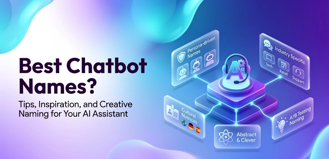 Chatbot Names (Bot Names): AI Naming Frameworks, Creative Naming Strategies, and Brand Identity Systems for Conversational Assistants