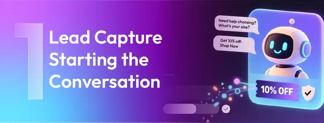 Chatbot lead capture by starting customer conversations